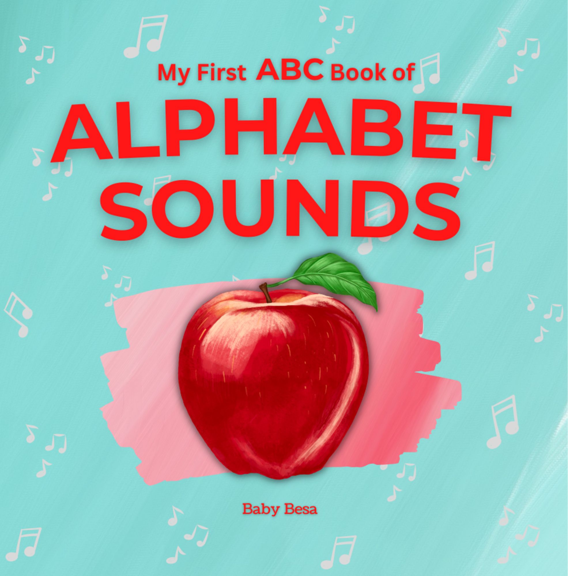 My First ABC Book of Alphabet Sounds